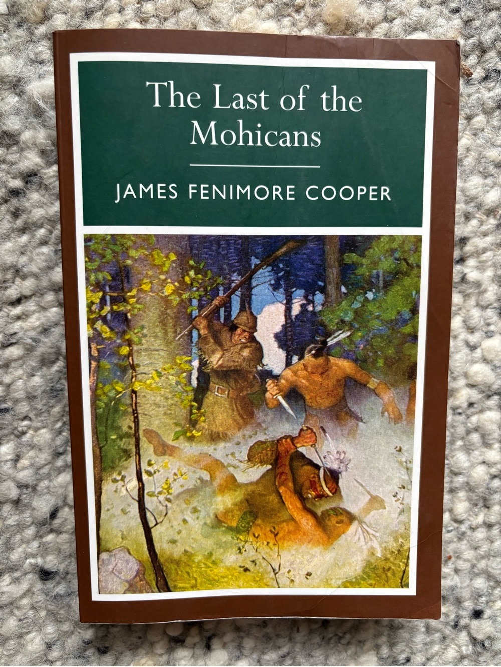 $10 or 3/$20 The Last of the Mohicans by James Fenimore Cooper